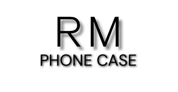 RM PHONE CASE